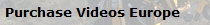 Purchase Videos Europe