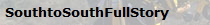 SouthtoSouthFullStory